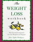 Stock image for The Weight Loss Workbook: The Essential Companion for Any Weight Loss Program for sale by Wonder Book