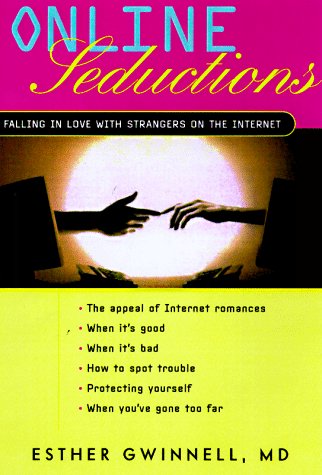 Stock image for Online Seductions: Falling in Love With Strangers on the Internet for sale by Booked Experiences Bookstore