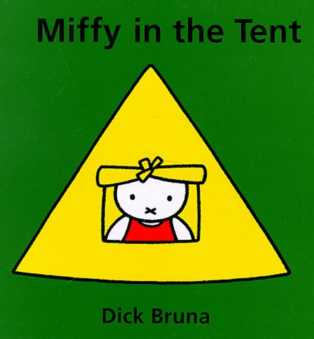 9781568362182: Miffy in the Tent (Miffy (Hardback))