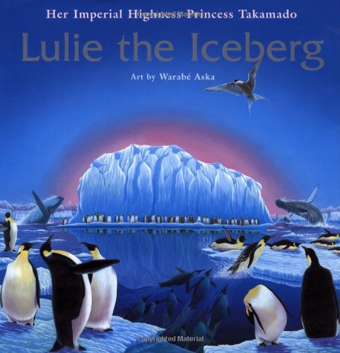 Stock image for Lulie the Iceberg for sale by HPB Inc.
