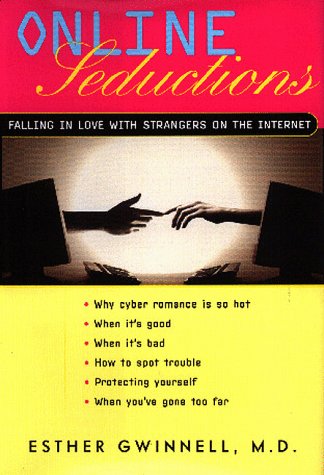 9781568362755: Online Seductions: Falling in Love With Strangers on the Internet