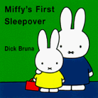 Stock image for Miffy's First Sleepover (Miffy Series) for sale by SecondSale