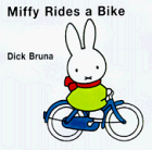 Stock image for Miffy Rides a Bike for sale by ThriftBooks-Dallas