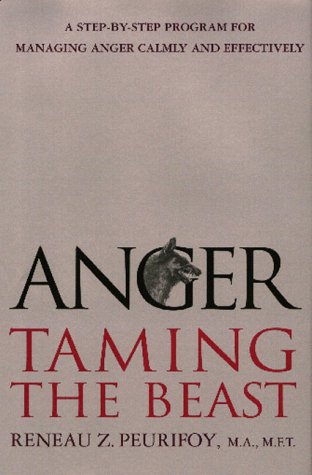 Stock image for Anger : Taming the Beast for sale by Better World Books