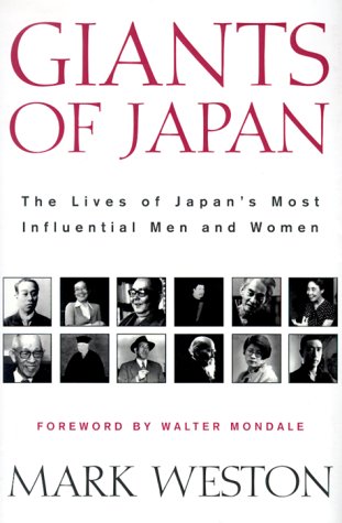 9781568362861: The Giants of Japan: The Lives of Japan's Greatest Men and Women