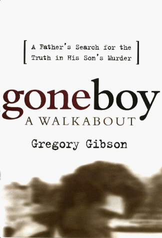 9781568362922: Goneboy: a Walkabout
