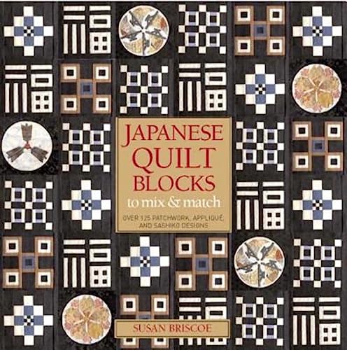 Beispielbild fr Japanese Quilt Blocks to Mix and Match zum Verkauf von WorldofBooks