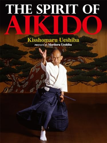 Stock image for The Spirit of Aikido for sale by Blackwell's