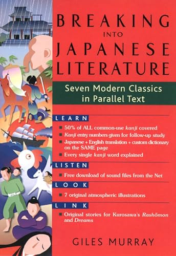 Imagen de archivo de Breaking into Japanese Literature: Seven Modern Classics in Parallel Text a la venta por Goodwill Southern California