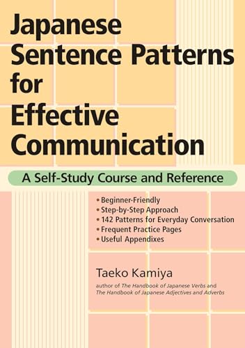 9781568364209: Japanese Sentence Patterns for Effective Communication: A Self-Study Course and Reference