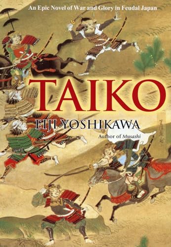 9781568364285: Taiko: An Epic Novel of War and Glory in Feudal Japan