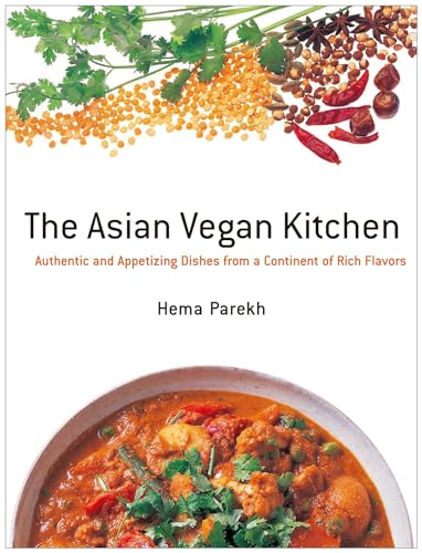 9781568364308: Asian Vegan Kitchen: Authentic And Appetizing Dishes From A Continent Of Rich Flavors