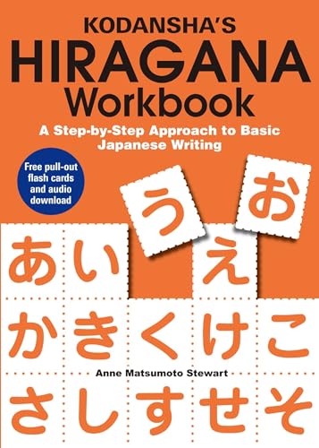 Imagen de archivo de Kodansha's Hiragana Workbook: A Step-by-Step Approach To Basic Japanese Writing a la venta por Blackwell's