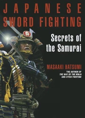 9781568364612: Japanese Sword Fighting: Secrets of the Samurai