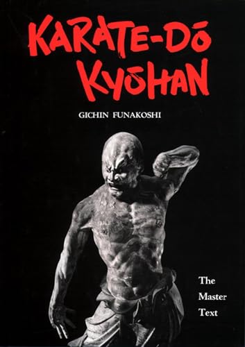 Imagen de archivo de Karate-Do Kyohan : The Master Text a la venta por Better World Books