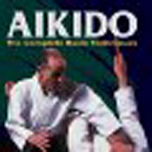 Beispielbild fr Aikido: The Complete Basic Techniques zum Verkauf von Studibuch