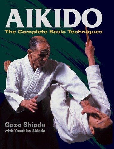 Stock image for Aikido: The Complete Basic Techniques for sale by Montana Book Company