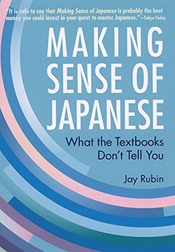 9781568364926: Making Sense of Japanese: What the Textbooks Don't Tell You