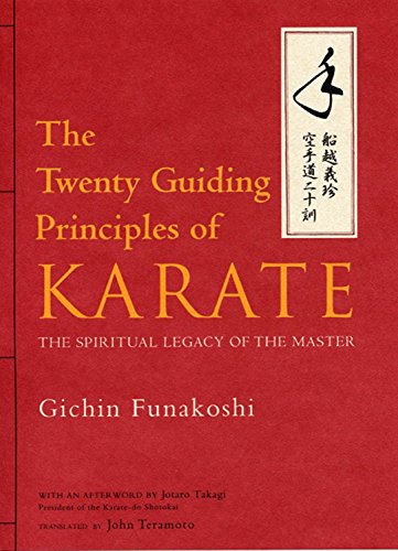 9781568364964: Twenty Guiding Principles Of Karate, The: The Spiritual Legacy Of The Master