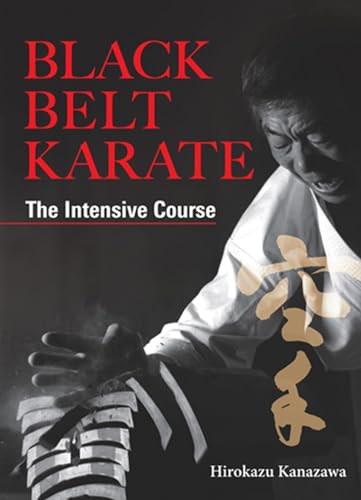 Stock image for Black Belt Karate: The Intensive Course for sale by Lakeside Books