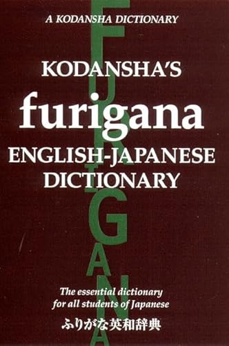 Beispielbild fr Kodansha's Furigana English-Japanese Dictionary zum Verkauf von Blackwell's
