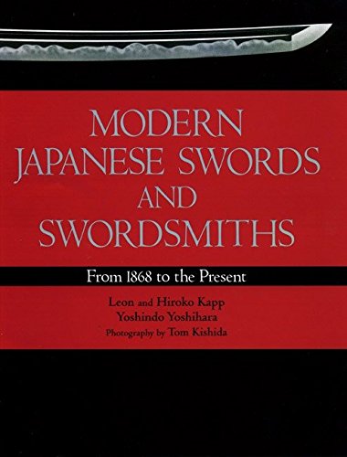 Imagen de archivo de Modern Japanese Swords and Swordsmiths: From 1868 to the Present a la venta por Corner of a Foreign Field