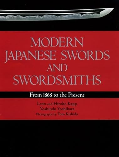 Stock image for Modern Japanese Swords and Swordsmiths: From 1868 to the Present for sale by Corner of a Foreign Field