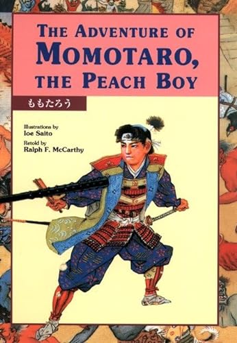 Beispielbild fr The Adventure of Momotaro, the Peach Boy (Kodanshas Childrens Bilingual Classics) zum Verkauf von Goodwill