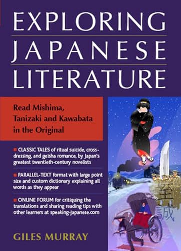 Stock image for Exploring Japanese Literature: Read Mishima, Tanizaki and Kawabata in the Original for sale by Off The Shelf