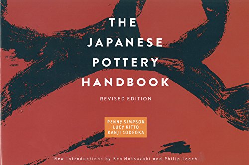 Stock image for The Japanese Pottery Handbook: Revised Edition Format: Paperback for sale by INDOO