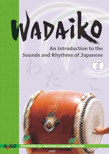 Stock image for Wadaiko: An Introduction to the Sounds and Rhythms of Japanese for sale by ThriftBooks-Dallas