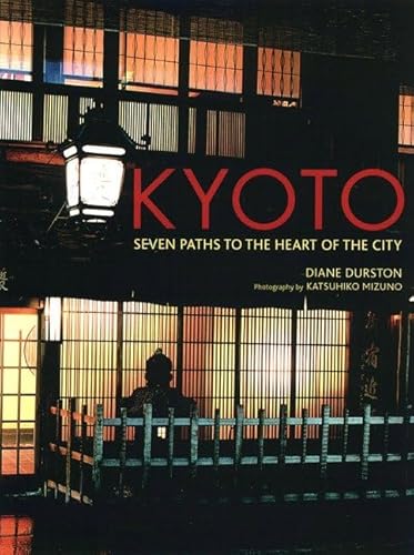 9781568365626: Kyoto: Seven Paths to the Heart of the City [Lingua Inglese]