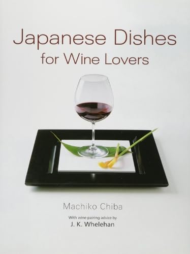 9781568365640: Japanese Dishes For Wine Lovers