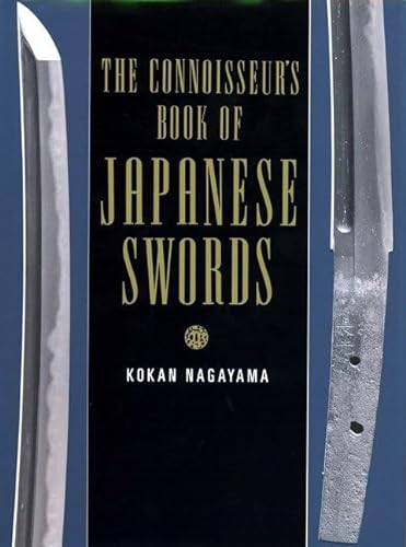 Stock image for The Connoisseur's Book of Japanese Swords for sale by Bellwetherbooks