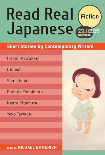 9781568366173: Read Real Japanese Fiction: Short Stories by Contemporary Writers (free audio download)