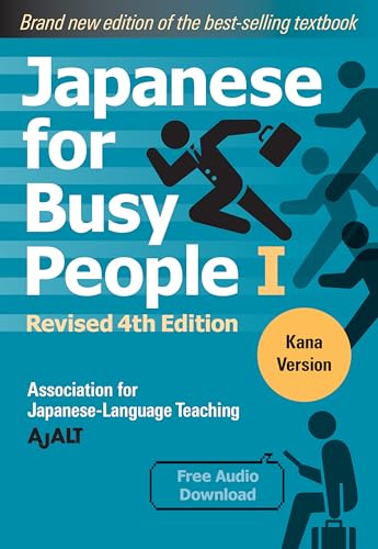 Beispielbild fr Japanese for Busy People Book 1: Kana Edition - Revised 4th Edition: Revised 4th Edition (free audio download) (Japanese for Busy People Series) zum Verkauf von WorldofBooks
