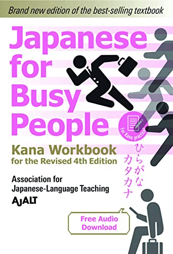 Beispielbild fr Japanese for Busy People Kana Workbook: Revised 4th Edition (Free Audio Download) zum Verkauf von ThriftBooks-Dallas