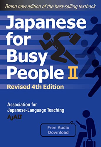 Beispielbild fr Japanese for Busy People II: Revised 4th Edition: 2 (Japanese for Busy People Series) zum Verkauf von WeBuyBooks
