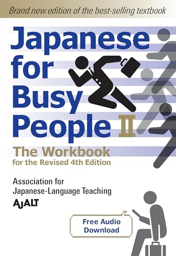 Beispielbild fr Japanese for Busy People Book 2: The Workbook - Revised 4th Edition: The Workbook for the Revised 4th Edition (free audio download) (Japanese for Busy People Series) zum Verkauf von WorldofBooks