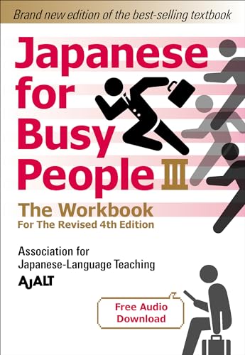 Beispielbild fr Japanese for Busy People Book 3: The Workbook zum Verkauf von Blackwell's