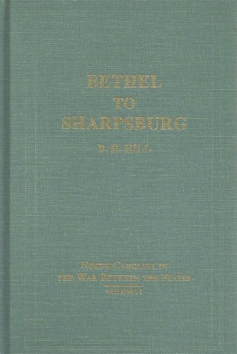 9781568370460: Title: BETHEL TO SHARPSBURG A HISTORY OF NORTH CAROLINA I