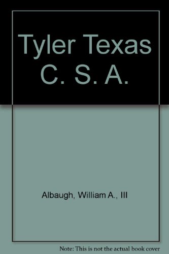 9781568372631: Tyler Texas C. S. A.