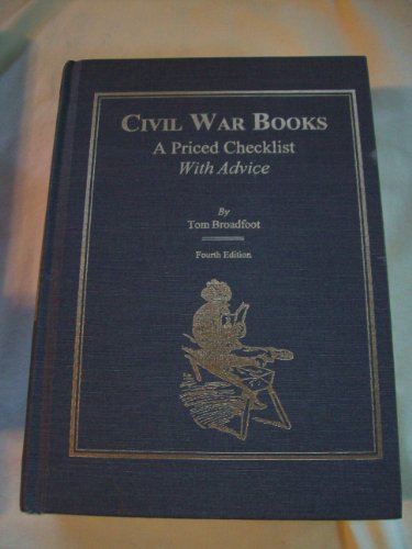 Stock image for Civil War Books: A Priced Checklist With Advice for sale by Lou Manrique - Antiquarian Bookseller