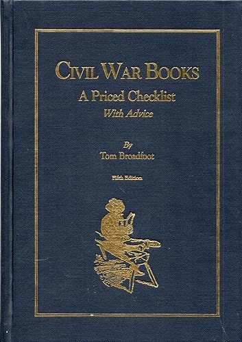 Civil War Books: A Priced Checklist With Advice