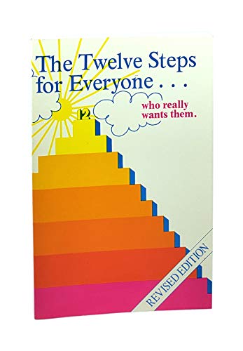 Beispielbild fr The Twelve Steps for Everyone: Who Really Wants Them zum Verkauf von Revaluation Books