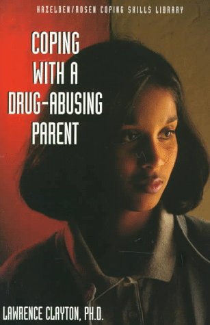 Imagen de archivo de Coping With a Drug Abusing Parent a la venta por Wonder Book