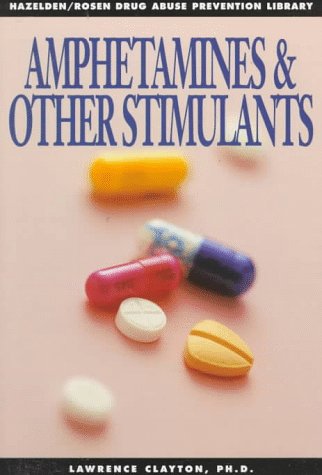 Imagen de archivo de Amphetamines and Other Stimulants a la venta por Half Price Books Inc.