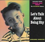 Beispielbild fr Let's Talk About Being Shy (The Let's Talk Library) zum Verkauf von Wonder Book