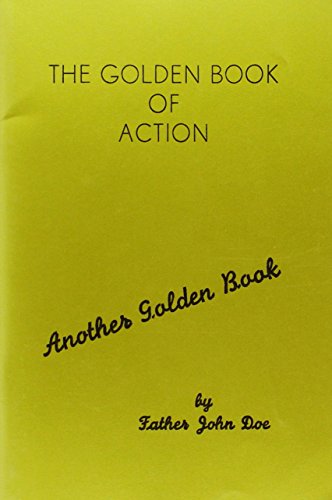 The Golden Book of Action (9781568382388) by Doe, John