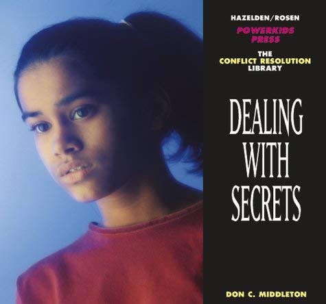 9781568382715: Dealing With Secrets (Conflict Resolution Library)